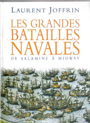 Les grandes batailles navales