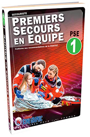 Premiers Secours en Equipe Niveau 1 - PSE1