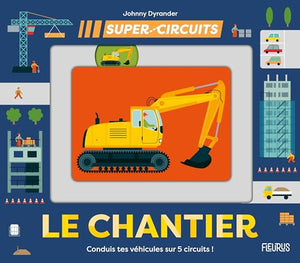 Le chantier