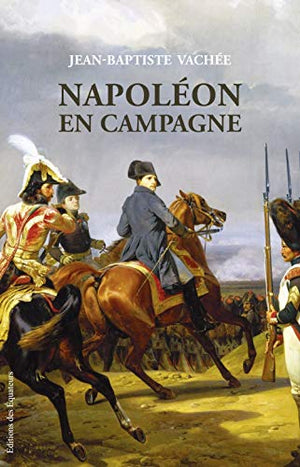 Napoléon en campagne