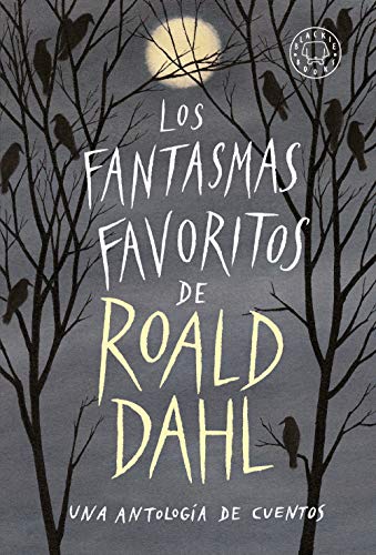 Los fantasmas favoritos de Roald Dahl (NARRATIVA)