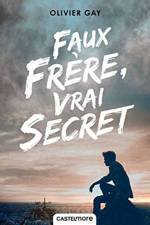 Faux frère, vrai secret