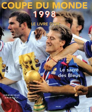 Coupe du monde 1998 : Le Livre d'or