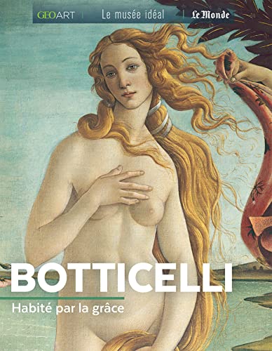 Botticelli: Habité par la grâce