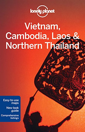 Vietnam, Cambodia, Laos & Northern Thailand 3ed -anglais-