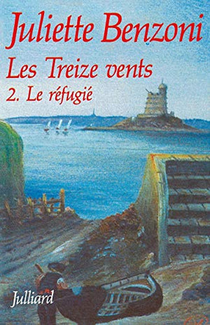 Les treize vents - Tome 2