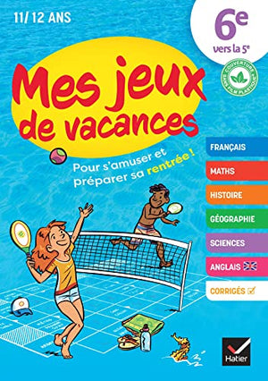 Mes jeux de vacances - Cahier de vacances 2024 de la 6e vers 5e