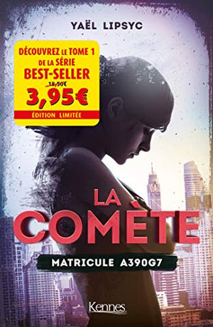 La comète T01 - Matricule A390G7