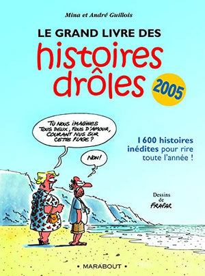 Le grand livre des histoires drôles 2005