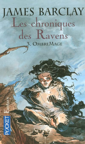 CHRONIQUES RAVENS T3 OMBREMAGE