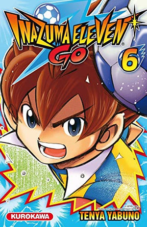 Inazuma Eleven Go ! - tome 06 (6)