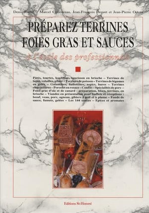 Préparez terrines foie, gras et sauces. A l'école des professionnels