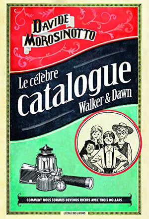 Le célèbre catalogue de Walker et Dawn