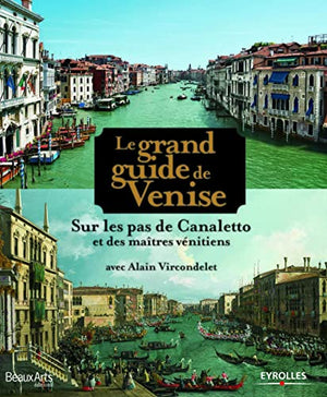 Le grand guide de Venise