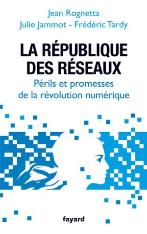 La république des réseaux