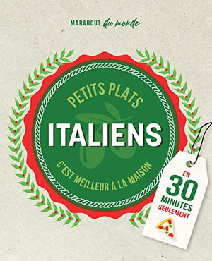 Petits plats italiens en 30 minutes seulement