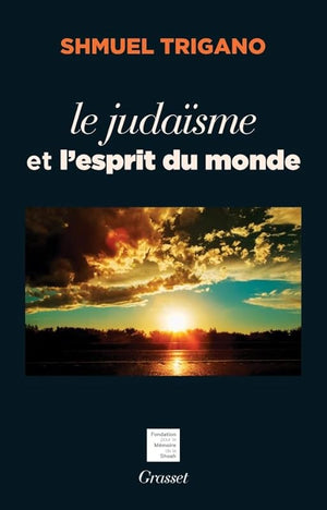 Le judaïsme et l'esprit du monde