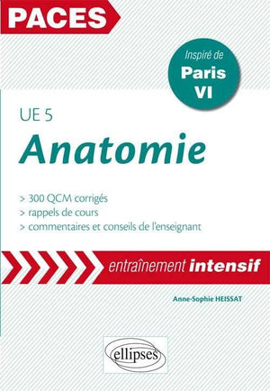 Anatomie UE5 PACES Entraînement Intensif Inspiré de Paris VI