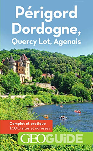 Guide Dordogne Perigord Lot Quercy