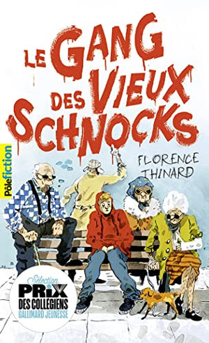 Le Gang des vieux schnocks