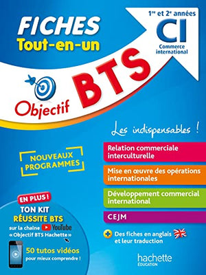 Objectif BTS Commerce international -  Fiches Tout-en-un