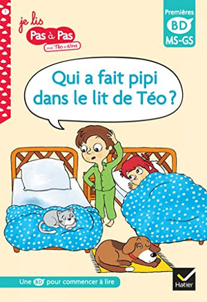 Qui a fait pipi dans le lit de Téo ?