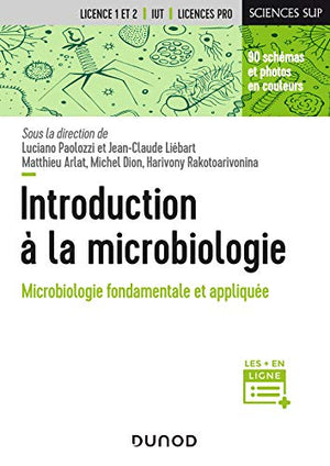 Introduction à la microbiologie - Microbiologie fondamentale et appliquée