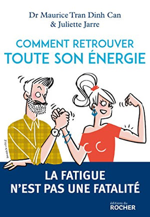 Comment retrouver toute son énergie