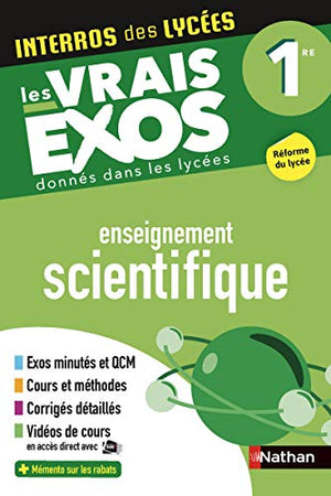 Interros des lycées enseignement scientifique 1re - Les vrais exos