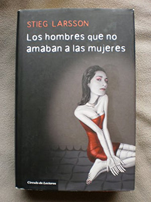 Los Hombres Que No Amaban A Las Mujeres