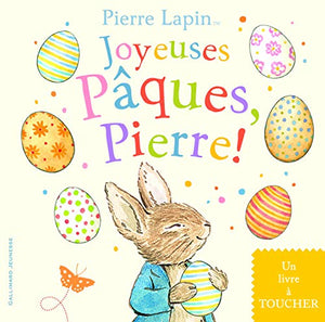 Joyeuses Pâques, Pierre