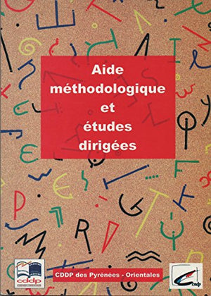 Aide méthodologique et études dirigées