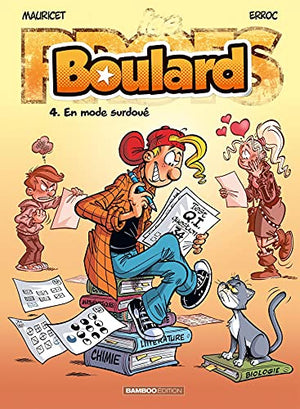 Boulard - tome 04: En mode surdoué