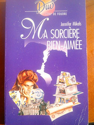 Ma sorcière bien-aimée