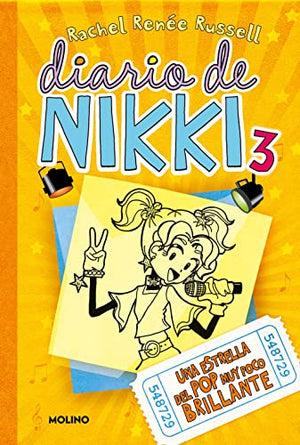 Diario de Nikki 3 - Una estrella del pop muy poco brillante: Una estrella del pop muy poco brillante (Colección Diario de Nikki)