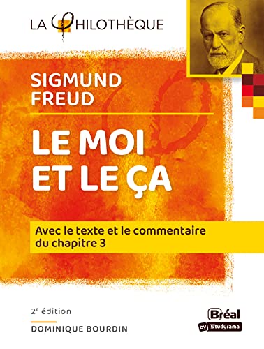Le moi et le ça Sigmund Freud: 2e édition