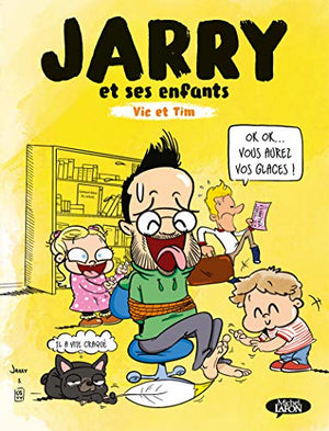 Jarry, Vic et Tim - tome 1