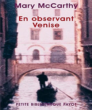 En observant Venise