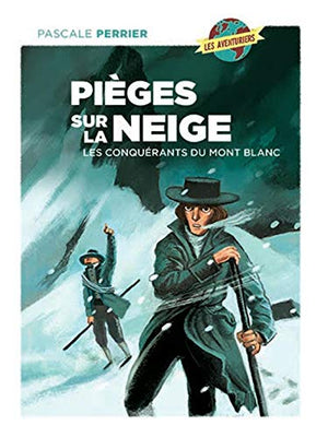 Pièges sur la neige