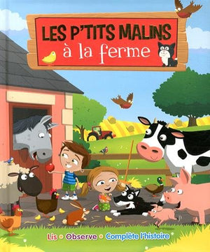 Les p'tits malins à la ferme