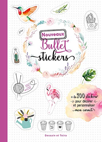 Nouveaux Bullet Stickers: + de 700 stickers pour décorer et personnaliser mon carnet
