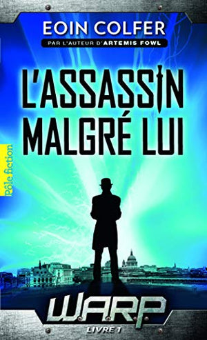 L'assassin malgré lui