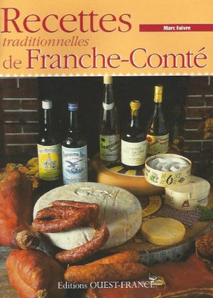 Recettes traditionnelles de Franche-Comté