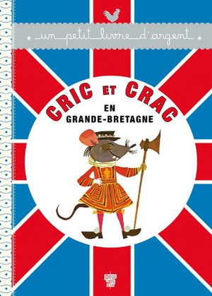 Cric et Crac en Grande-Bretagne