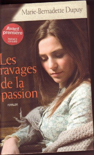 Les ravages de la passion