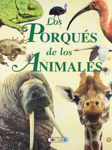 Los porqués de los animales (Mis primeros libros)