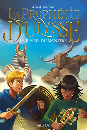 La prophétie d'Ulysse - Le réveil du monstre