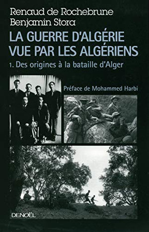 La guerre d'Algérie vue par les Algériens