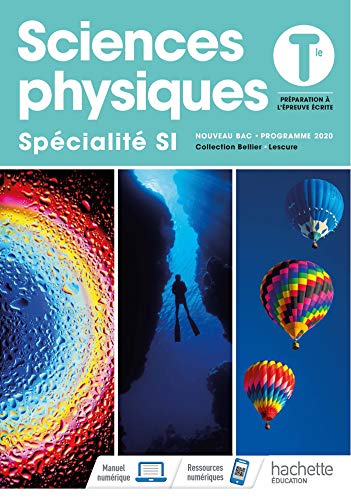 Sciences Physiques/ Spécialité SI Tles - Livre élève - Ed. 2020