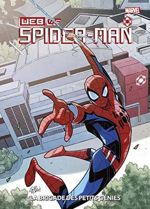 Marvel Action - W.E.B. of Spider-Man : La brigade des petits génies